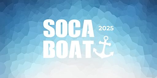 SOCA BOAT 2025 | Ottawa Boat Cruise