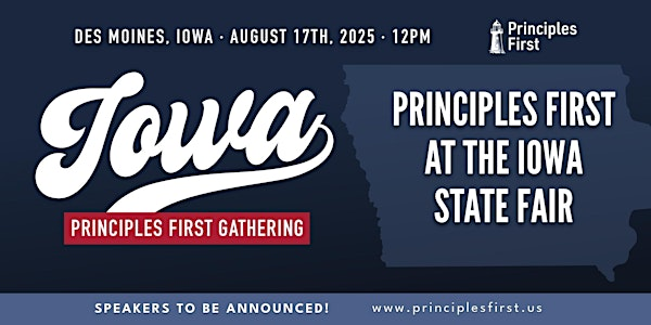 Principles First Lunch & Rally: Iowa State Fair | Iowa State Fairgrounds