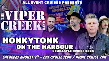 Honkeytonk on the Harbour - Starring the Viper Creek Band - 7pm to 11pm | Queens Wharf Terminal