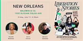 "Liberation Stories" Book Tour: New Orleans Stop | Baldwin & Co. coffee + bookstore