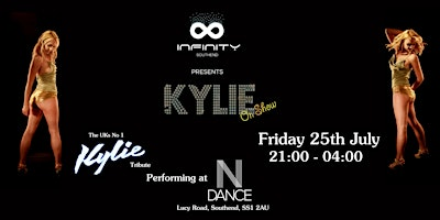 Infinity Southend Presents Kylie On Show | NDance Ltd