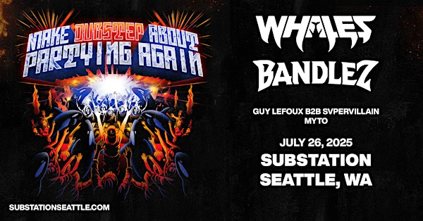 Whales & Bandlez: "Make Dubstep About Partying Again" | Substation