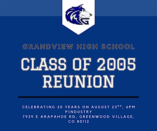 Grandview High School Class of 2005: 20 Year Reunion | Pindustry