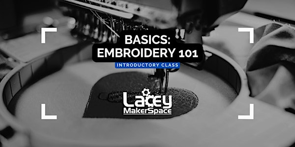BASICS: CNC Embroidery | Lacey MakerSpace