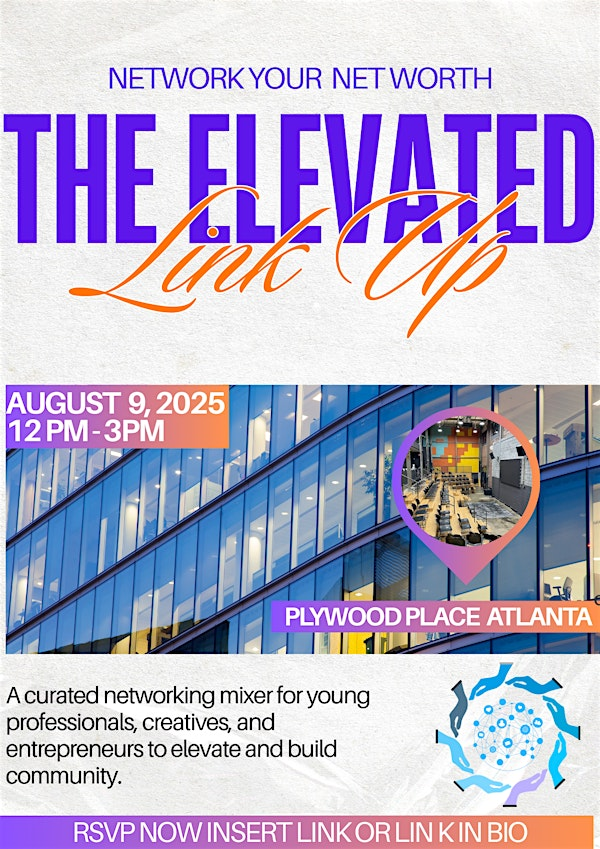 The Elevated Link Up: Network your Networth | Plywood Place