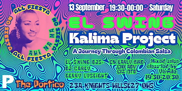El Swing + Kalima Project live + El Swing DJs + Yamile's Salsa Dance Class | The Portico