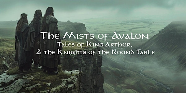 storytelling @ temperance | The Mists of Avalon | Temperance