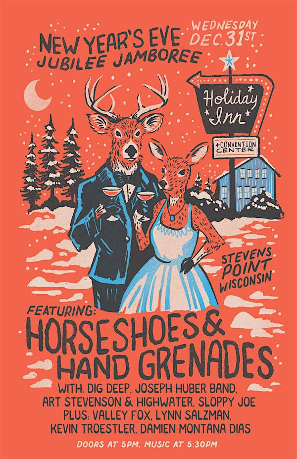 New Years Eve Jubilee Jamboree feat. Horseshoes & Hand Grenades and Friends | Holiday Inn Stevens Point - Convention Ctr by IHG