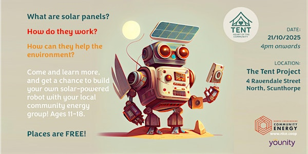 Solar Powered Robots Workshop  AGE 11-18 | The Tent Project