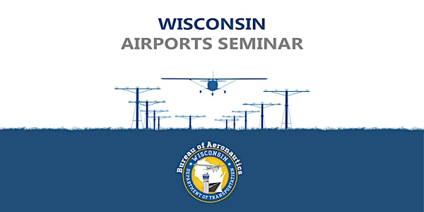 2026 Wisconsin Airports Seminar | Holiday Inn Stevens Point - Convention Center