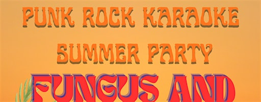 PUNK ROCK KARAOKE SUMMER PARTY | Dead Wax Norwich
