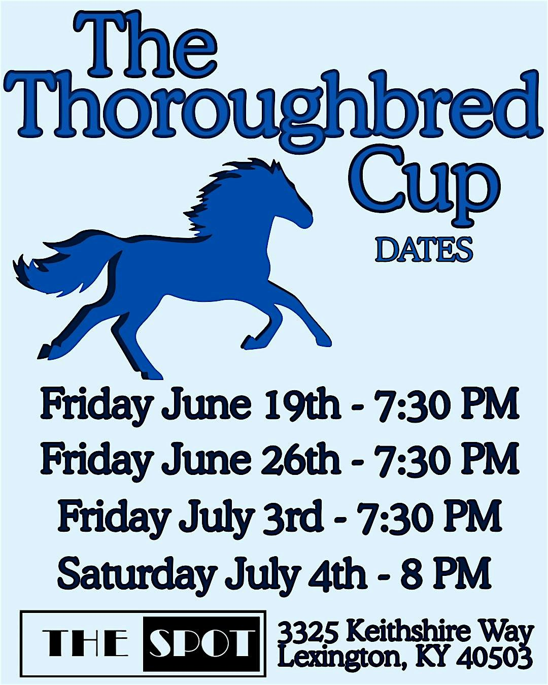 FINALS: Thoroughbred Cup: At The Spot: Lex | The Spot: Lex