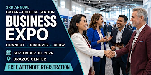 FREE Bryan College Station Business Expo 2026 for  BIG & small Business | Brazos Center