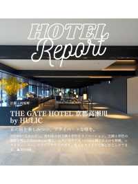 【ホテレポ！】THE GATE HOTEL 京都高瀬川 by HULIC