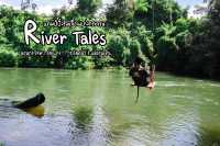 River Tales ริเวอร์เทลแก่งกระจาน