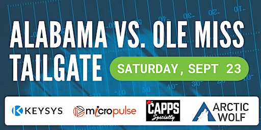 KEYSYS & MicroPulse Tailgate - Alabama vs. Ole Miss (Tuscaloosa) | 739 University Blvd