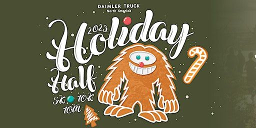 2023 Daimler Holiday Half + 10 Miler + 10K + 5K | Daimler Trucks North America LLC