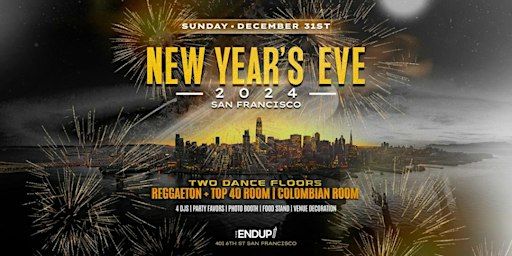 Gran Fiesta Rumba Latina Año Nuevo 2024 - New Years Eve at the EndUp | The EndUp