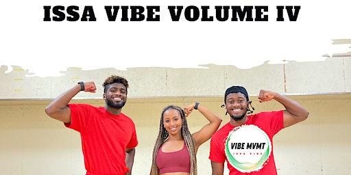 Issa Vibe Volume IV | 9538 107 Ave NW