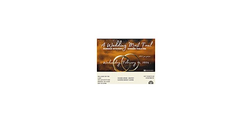 A Wedding Most Foul Murder Mystery | Williams on the Lake