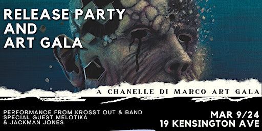 Album Release Party & Art Gala, Toronto | 19 Kensington Ave