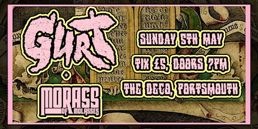 GURT and MORASS OF MOLASSES - Live at the Deco in Portsmouth | The Deco, Elm Grove, Southsea, Portsmouth, Southsea, UK