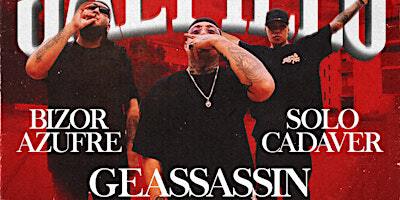 Solocadaver, Geassassin y Bizor en Saltillo | McMullens