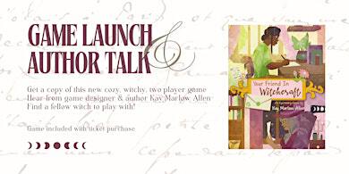 "Your Friend in Witchcraft" — Game Launch & Author Talk | Side Quest Books & Games