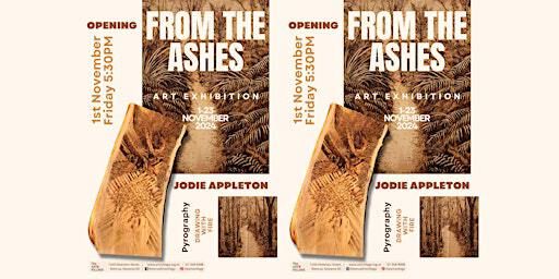 From The Ashes | The Arts Village