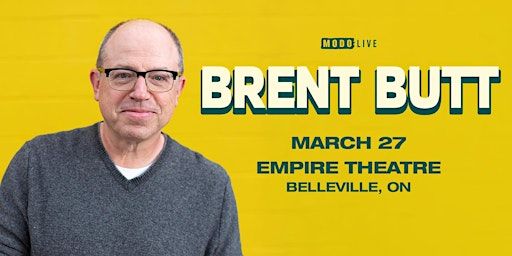 Brent Butt | The Empire Theatre