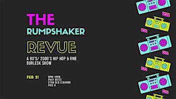 The Rumpshaker Revue | Phat Bites