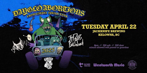 Dayglo Abortions w/ Dirtnap, The Devil's Punchbowl, Banged Up // Kelowna BC | Jackknife Brewing