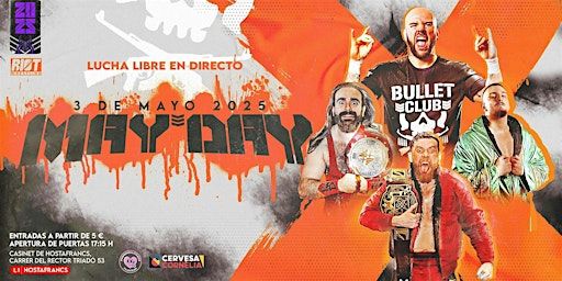 RIOT Wrestling: MayDay | Centro cívico Casino de Hostafrancs