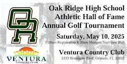 Oak Ridge High School Athletic Hall of Fame Annual Golf Tournament | Ventura Country Club Golf Course