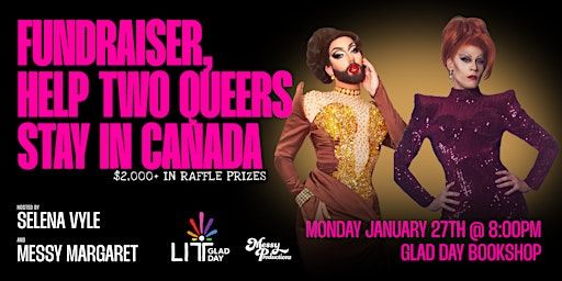 Help Two Queers Stay in Canada - A Fundraiser at Glad Day | Glad Day Bookshop
