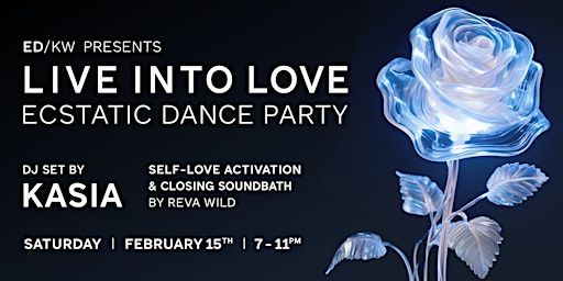 Ecstatic Dance KW Presents: Live into Love ~ Featuring Kasia | Church of the Good Shepherd