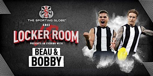 Locker Room | An Evening with Bobby Hill & Beau McCreery (Knox 25.02.25) | The Sporting Globe Bar & Grill Knox