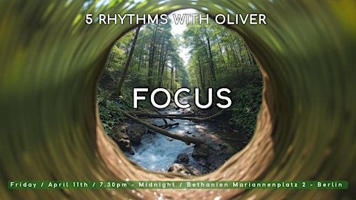 5Rhythms with Oliver: FOCUS | Studio 2 - Bethanien