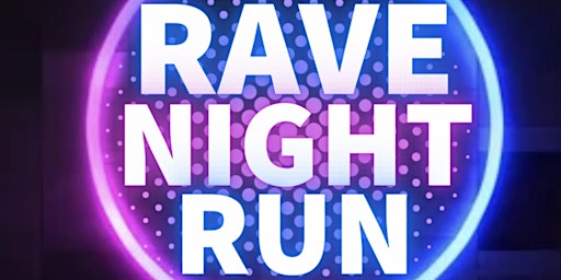 Rave Night Run | Belfast City Hall
