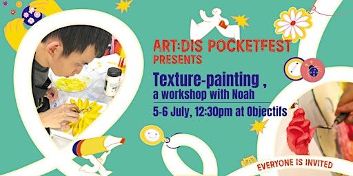 Texture-painting with Noah | Objectifs - Centre for Photography & Film