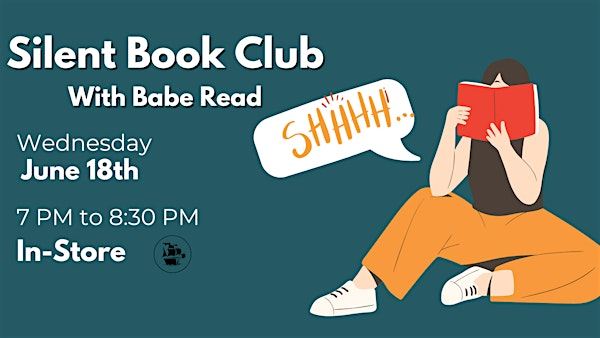 Silent Book club Meet Up  with Babe Read | Rediscovered Bookshop