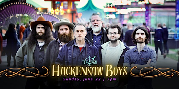 Hackensaw Boys | The Tin Pan