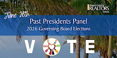 Past Presidents Panel & 2026 Governing Board Elections | Marina Jacks  (Valet available)