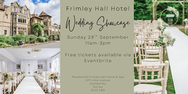 Wedding Showcase | Macdonald Frimley Hall Hotel and Spa