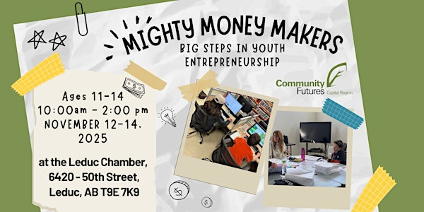 Mighty Money Makers | Leduc, Nisku and Wetaskiwin Regional Chamber of Commerce