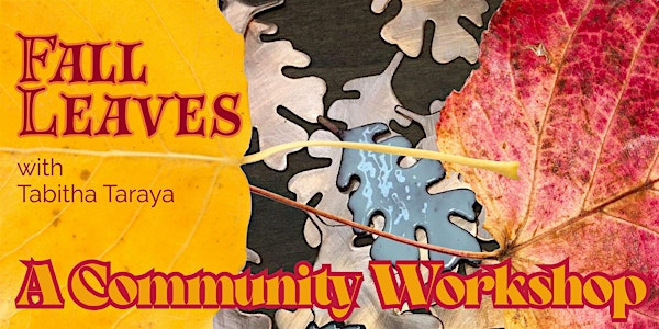 Fall Leaves: A Community Enameling Workshop | Baltimore Jewelry Center