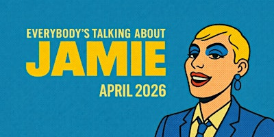 Everybody's Talking About Jamie (Saturday Evening) | Howden School
