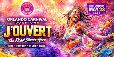 Orlando Carnival J'ouvert  2026| Orlando Carnival Downtown | Downtown Orlando