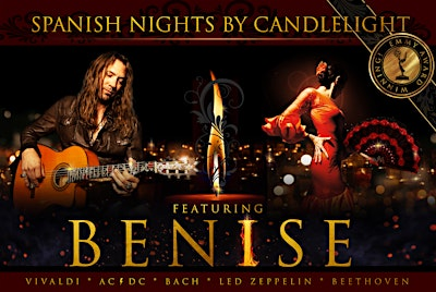 BENISE - Spanish Nights by Candlelight | CHAPEL at Liberty Station