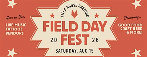 Field Day Fest 2026 | Field House Brewing Co.